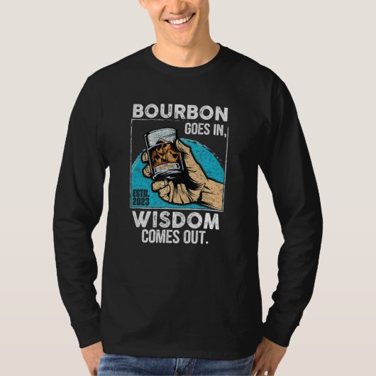 Bourbon gaat in het Wisdom uit de grappige whisky  T-shirt (Voorkant)