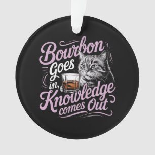 Bourbon gaat naar binnen, wijsheid komt uit perfec ornament