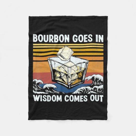 Bourbon Goes In Wisdom Comes Out 1970s Retro Fleece Deken (Voorkant)