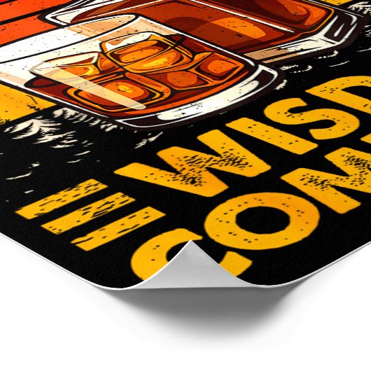 Bourbon Goes In Wisdom Comes Out Bourbon Drinking Poster (Hoek)