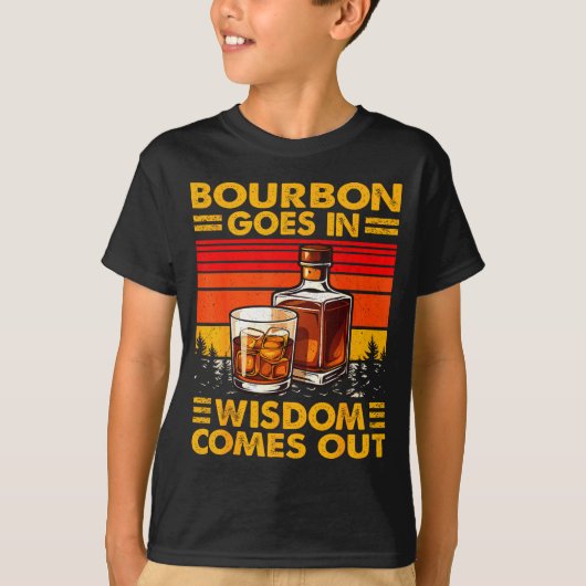 Bourbon Goes In Wisdom Comes Out Bourbon Drinking T-shirt (Voorkant)