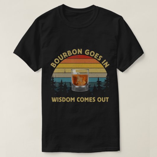 Bourbon Goes in Wisdom komt uit Bourbon L T-shirt (Design voorkant)