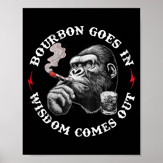 Bourbon Goes In Wisdom komt uit Monkey Whiskey Lo Poster (Voorkant)