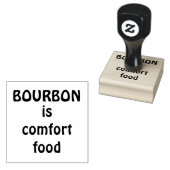 BOURBON IS COMFORT FOOD RUBBERSTEMPEL (Gestempeld)