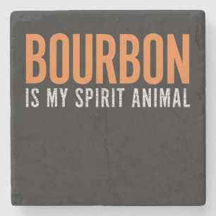 Bourbon is mijn geestdier stenen onderzetter