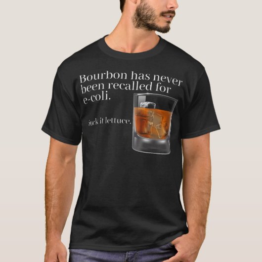 Bourbon is nooit teruggeroepen voor e-coli - Funn T-shirt (Voorkant)