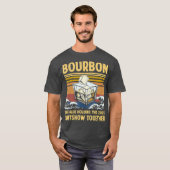 Bourbon Liquor The Glue Holding 2020 T-shirt (Voorkant volledig)