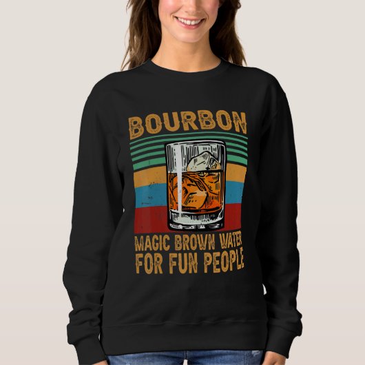 Bourbon Magic Brown Water for Fun People Whiskey G Trui (Voorkant)