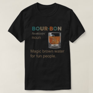 Bourbon Magic Brown Water voor Vun mensen T-shirt