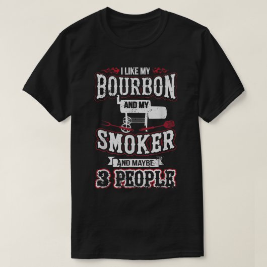 Bourbon Smoker BBQ Humor Design T-shirt (Design voorkant)