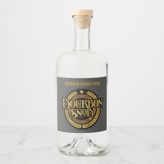 Bourbon Snob - funny whiskey drinker Likeurfles Etiket (Voorkant)
