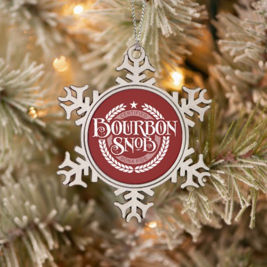 Bourbon Snob - funny whiskey drinker Tin Sneeuwvlok Ornament (Boom)
