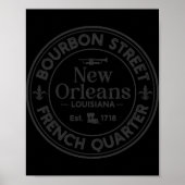 Bourbon Street French Quarter Est 1718 New Orleans Poster (Voorkant)