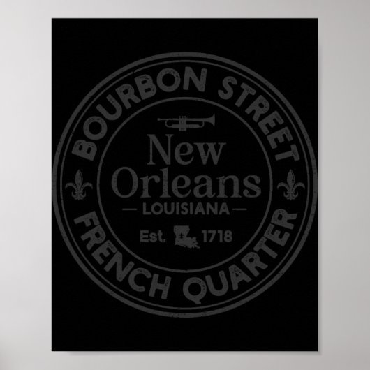 Bourbon Street French Quarter Est 1718 New Orleans Poster (Voorkant)
