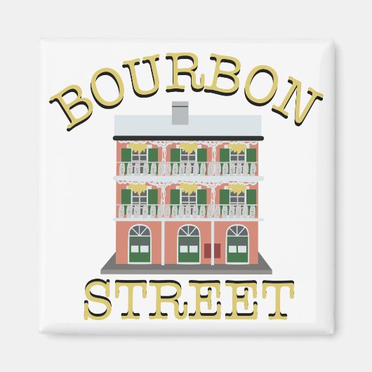Bourbon Street Magneet (Voorkant)