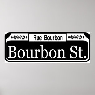 Bourbon Street Sign Poster