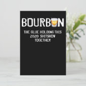 Bourbon The Glue Holding, deze Shitshow van 2020 Bedankkaart (Staand voorkant)