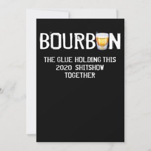 Bourbon The Glue Holding, deze Shitshow van 2020 Bedankkaart