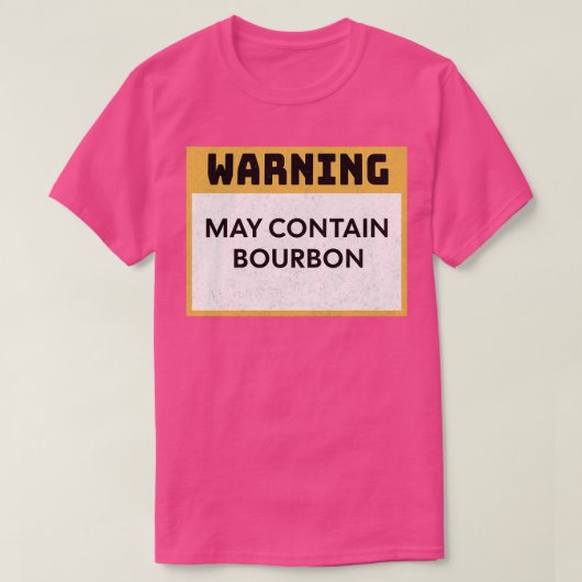 Bourbon Warning kan Bourbon 2 bevatten T-shirt (Design voorkant)