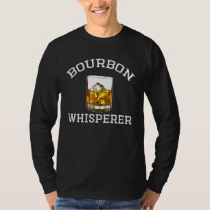 Bourbon Whisperer Wine Nightlife Club for Men Wome T-shirt