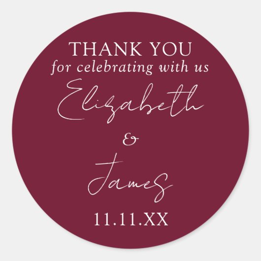Bourgogne Red Elegant Script Wedding Bedankt Ronde Sticker (Voorkant)
