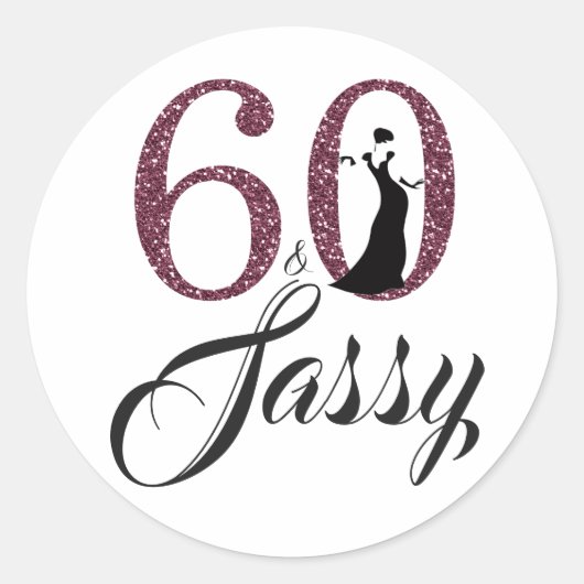 Bourgondië 60 en Sassy | Typografie 60ste verjaard Ronde Sticker (Voorkant)