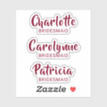 Bourgondische bruidsmeisje naam op maat gesneden v sticker<br><div class="desc">Clear Vinyl custom cut stickers met enkele individuele namen bordeaux gekleurde kalligrafie script; gemakkelijk te bewerken met elk van uw bruidsmeisjes namen. Handig voor veel huwelijksprojecten zoals doe-het-zelf-gunsten,  brillen,  plaatskaarten,  uitnodigingen/enveloppen,  kies gewoon de bladgrootte om aan uw behoeften te voldoen.</div>