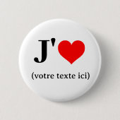 Bouton J'aime (votre texte ici) Ronde Button 5,7 Cm (Voorkant)