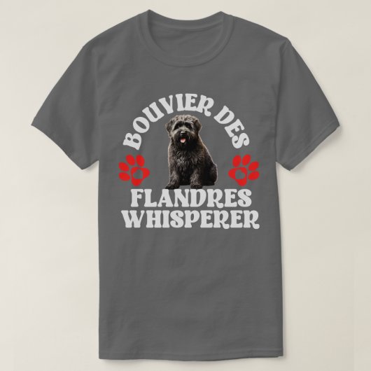 Bouvier des Flandres fluistert T-shirt (Design voorkant)