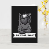 Bouvier des Flandres I Do What I Want Stubborn Dog Kaart (Gele Bloem)