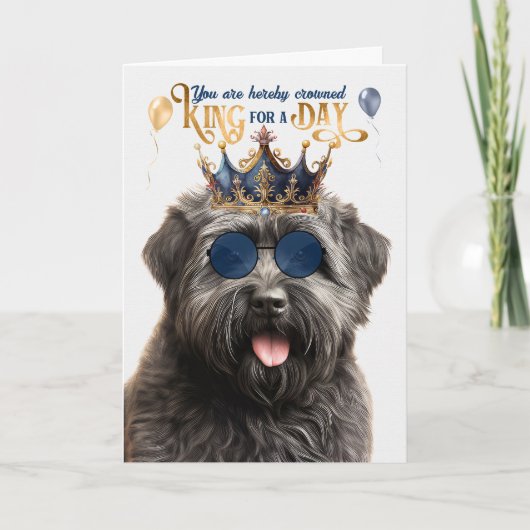 Bouvier Dog King voor een Dag Grappige Verjaardag Kaart (Voorkant)