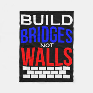 Bouw Bruggen Niet Muren Democraat Anti Trump Polit Fleece Deken