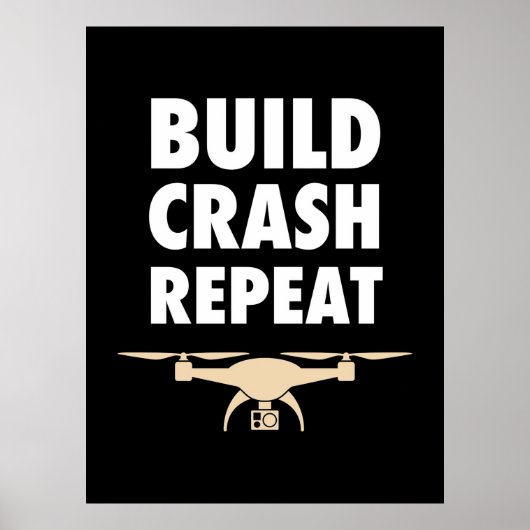 Bouw Crash Herhaal Drone Poster (Voorkant)