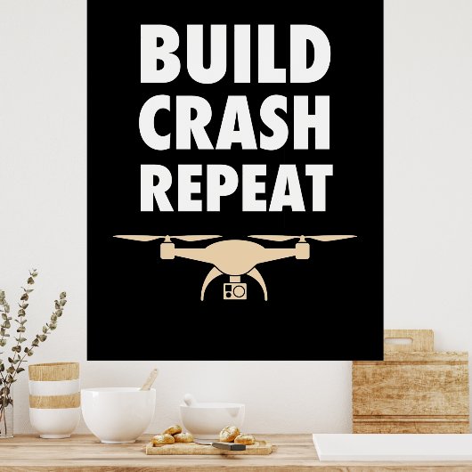 Bouw de Crash Repat Drone Poster (Keuken)
