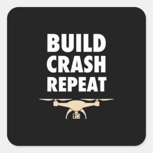 Bouw de Crash Repat Drone Vierkante Sticker