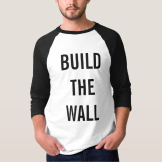 Bouw de muur t-shirt