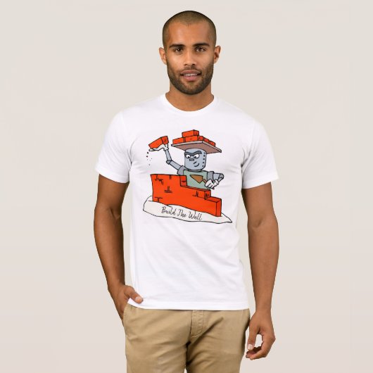 Bouw de muur t-shirt (Voorkant volledig)