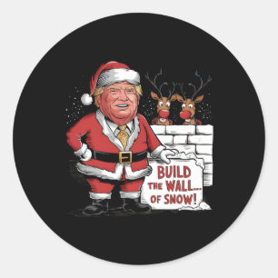 Bouw de muur van sneeuw Trump Santa Ronde Sticker
