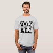 BOUW DE WAL, DEHAAL ALLEMAAL, T-SHIRS VAN TRUMP T-SHIRT (Voorkant volledig)