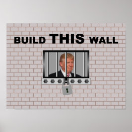 Bouw deze wand/anti-trump, poster