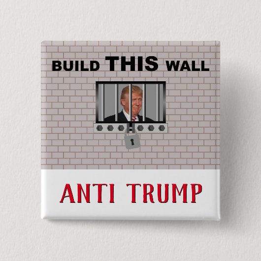 Bouw deze wand/anti-trump, vierkante button 5,1 cm (Voorkant)