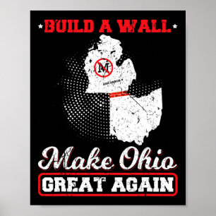 Bouw een muur maken ohio geweldig weer grappig sta poster