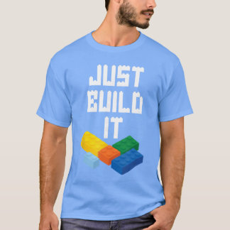Bouw het gewoon Meester Bouwer Bouwbloksoj Bri T-shirt