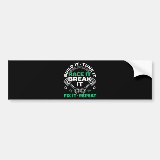Bouw het Stem het Racen het Breek het Repareer het Bumpersticker (Voorkant)