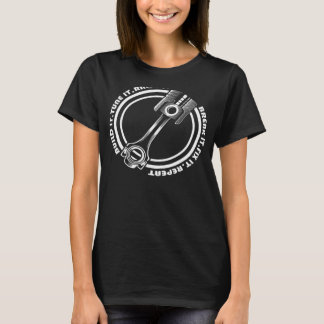 Bouw het Tune Race Break Fix Herhaal de levensduur T-shirt