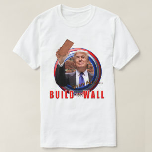 Bouw het Wall President Donald Trump T-Shirt