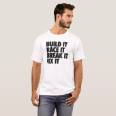 Bouw IT-raster die hem breekt T-shirt (Voorkant volledig)