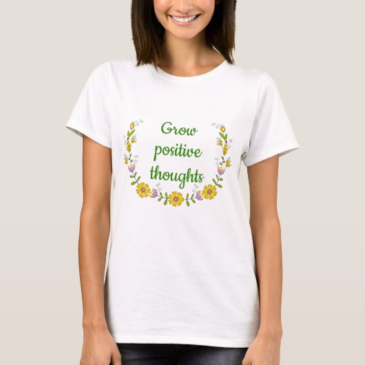Bouw positieve gedachten bloemen T-Shirt (Voorkant)