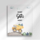 Bouw Truck Dump Gifts Here Party Sign Poster