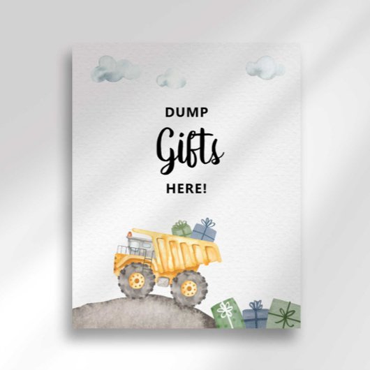 Bouw Truck Dump Gifts Here Party Sign Poster